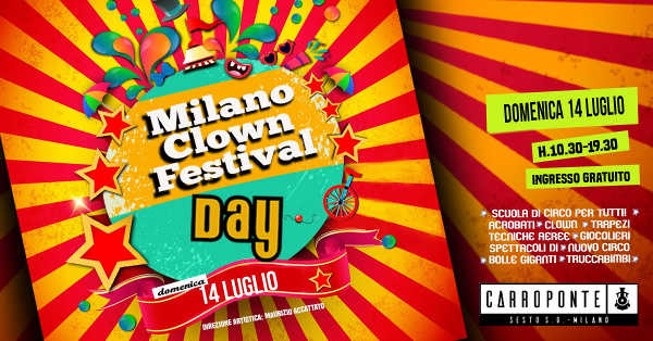 Sesto San Giovanni, al Carroponte arriva il Milano Clown Festival
