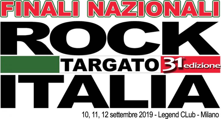 Rock Targato Italia: al Legend Club di Milano le Finali Nazionali 2019