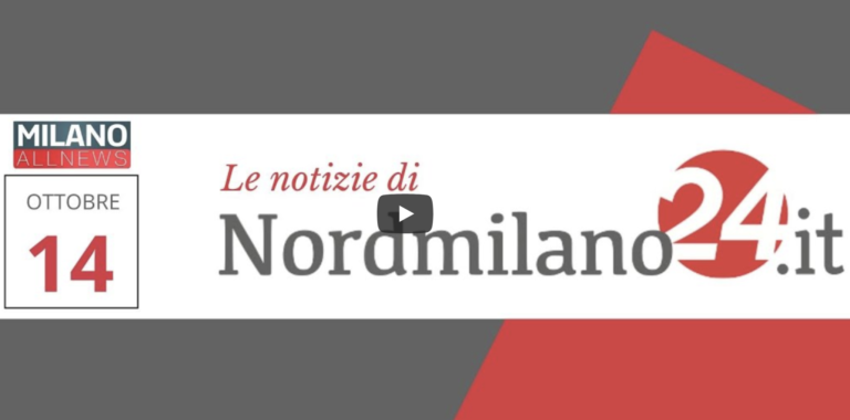 Le notizie del NordMilano del 14-10-22 (GUARDA IL VIDEO)