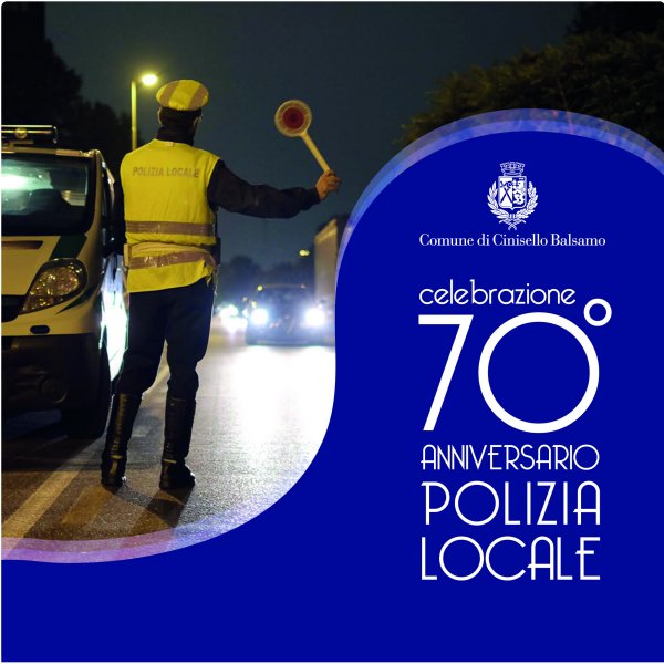Cinisello Balsamo, la Polizia Locale spegne 70 candeline